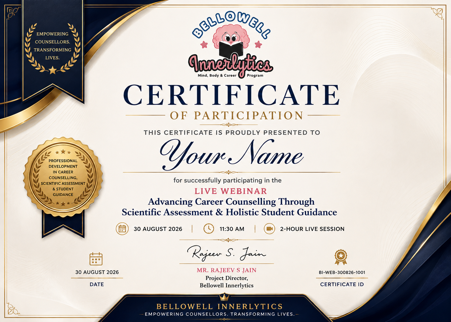 Bellowell Innerlytics Certificate of Participation - Advancing Career Counselling Through Scientific Assessment and Holistic Student Guidance, signed by Mr. Rajeev S Jain, Project Director